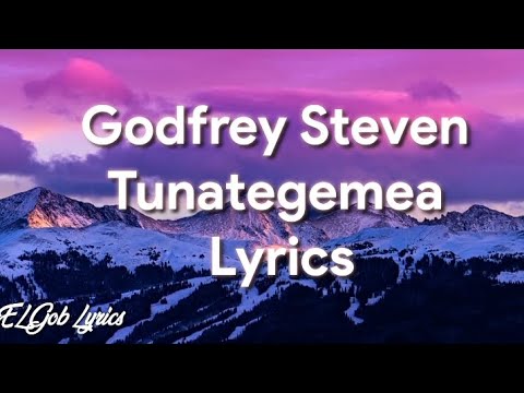 Godfrey Steven Tunategemeana official video lyrics by ElGob Lyrics