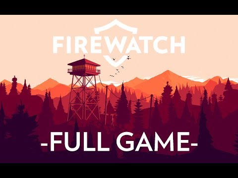 FIREWATCH FULL GAME | NoCommentary | Gameplay Walkthrough