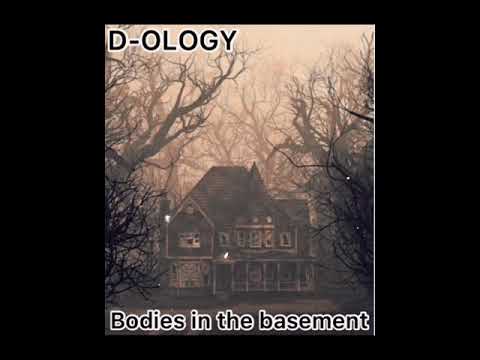 D-OLOGY - Bodies in the basement