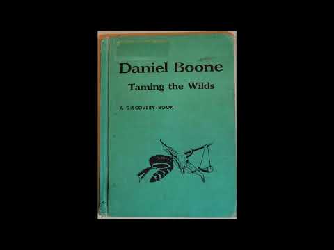 Daniel Boone: Taming the Wilds by Katharine E. Wilkie — free full audiobook