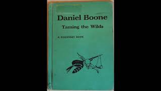 Daniel Boone: Taming the Wilds