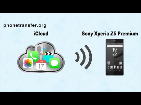 How to Restore Data from iCloud Backup to Sony Xperia Z5 Premium