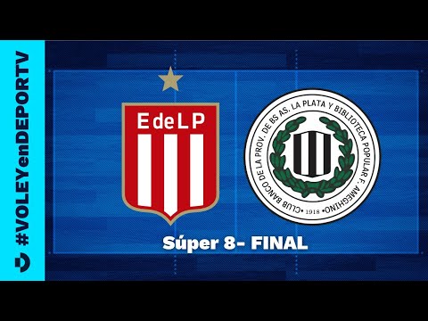 Estudiantes LP vs Banco Provincia LP - FINAL Súper 8 - #VOLEYenDEPORTV
