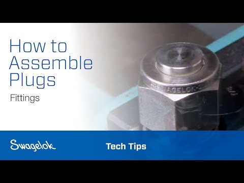 How to Assemble Plugs (Fittings) | Tech Tips | Swagelok [2020]