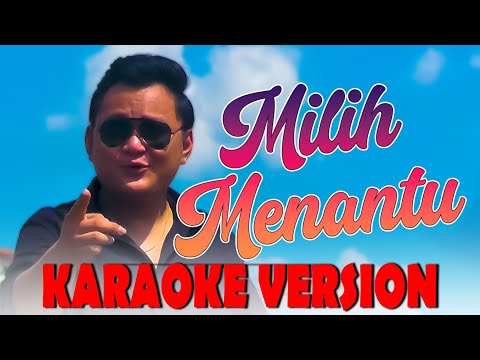 Milih Menantu - Ademond Lim (Karaoke Version)