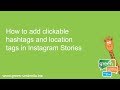 How to Add Hashtags and Locations in Instagram Stories How to Add Hashtags and Locations in Instagram Stories