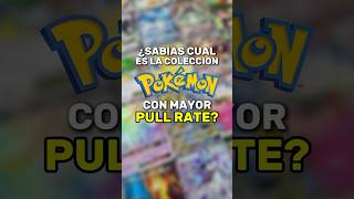 ¿Cual es la colección de cartas pokemon con mayor pullrate?