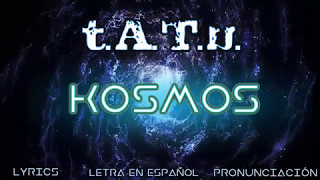 t.A.T.u.| Kosmos (Russian Version) | ESPAÑOL
