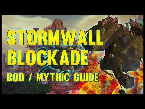 Stormwall Blockade Mythic Guide - FATBOSS
