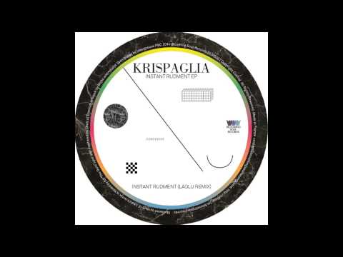 Krispaglia - Instant rudment (Laolu remix)