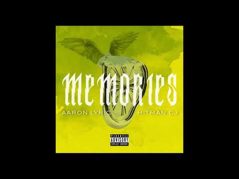 Memories Aaron Lyric X HitmanCJ