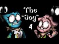 The Joy 4 TAWOG Infection AU
