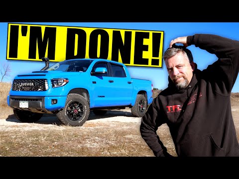 Here's Why I'm SELLING My Toyota Tundra: the Best Truck Ever!