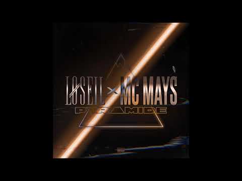 Loseil - Pyramide feat. Mc Mays