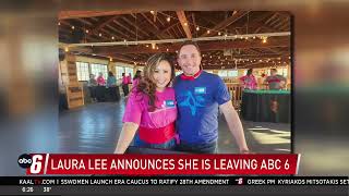 After 13 years, anchor Laura Lee is leaving ABC 6 News