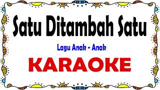 Download lagu Satu Ditambah Satu - Karaoke mp3