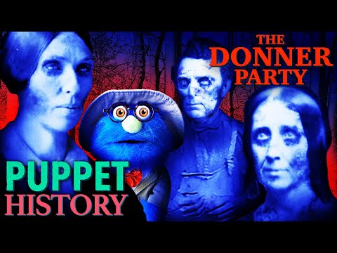 The Grisly Journey of The Donner Party • Puppet History