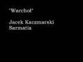 Jacek Kaczmarski- Warchoł 