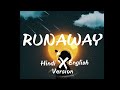 Aurora - Runaway | (Hindi X English ) | Mashup