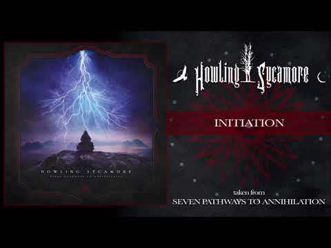 HOWLING SYCAMORE - INITIATION (OFFICIAL AUDIO)
