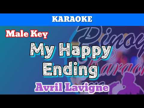 My Happy Ending by Avril Lavigne (Karaoke : Male Key)