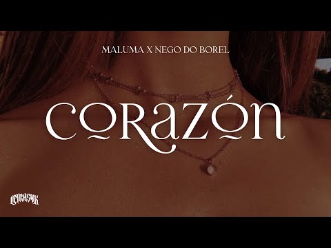 Maluma - Corazón (Letra) ft. Nego do Borel