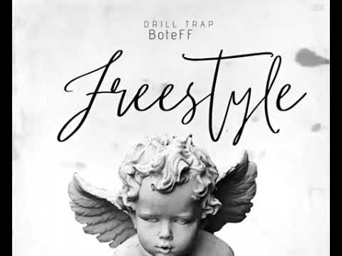 BoteFF - FREESTYLE DRILL TRAP (Official Audio)