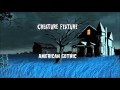 Creature Feature - American Gothic 