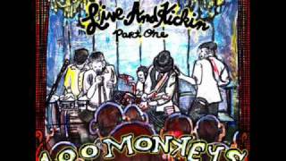 100 Monkeys - Made of Gold (Album version - live and kickin)
