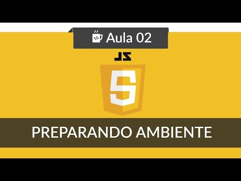 Javascript e HTML para iniciantes 02 Preparando ambiente