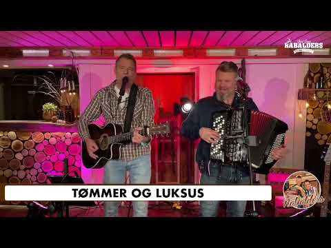 Rabalders - Tømmer og luksus