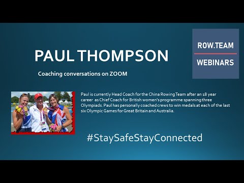 Row.Team - A conversation with Paul Thompson, Head Coach China Rowing Team.