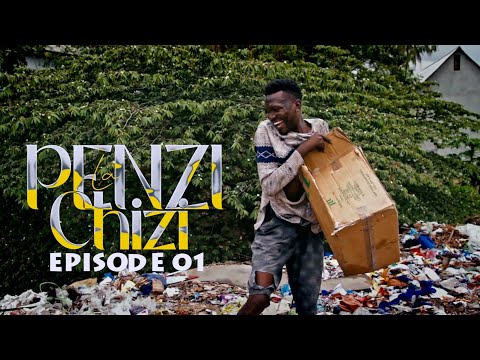 PENZI LA CHIZI - ( Episode 01 ) Love story 💗💗💗