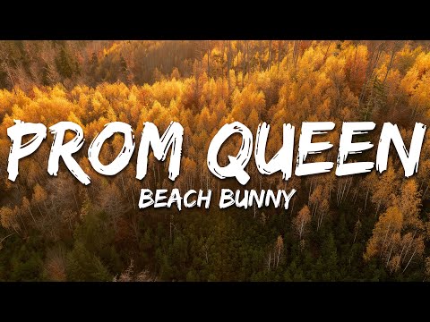 Beach Bunny - Prom Queen (Lyrics)