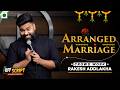 Arranged Marriage Stand Up Comedy By Rakesh Addlakha