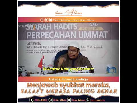 Menjawab Syubhat Salafy merasa paling benar, Ustadz Firanda andirja hafidzahullah