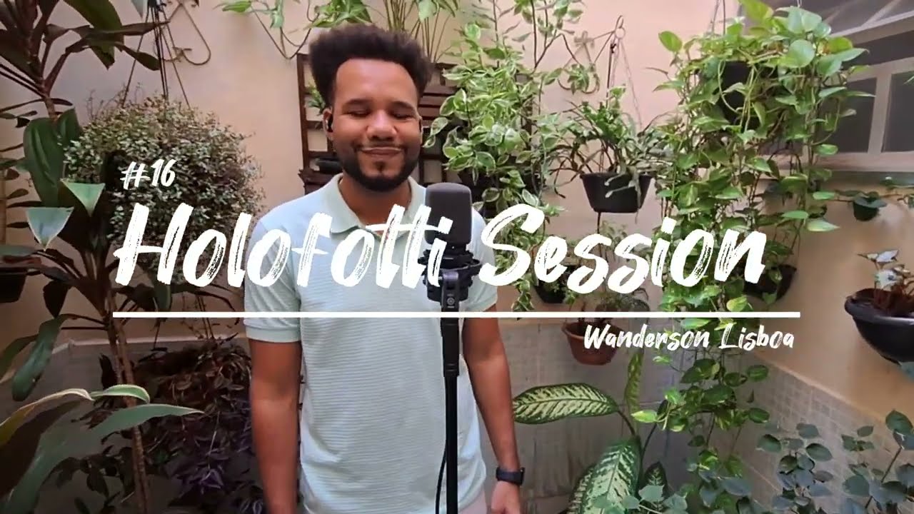 Wanderson Lisboa - Final Feliz (Jorge Vercillo) | Holofotti Session #16