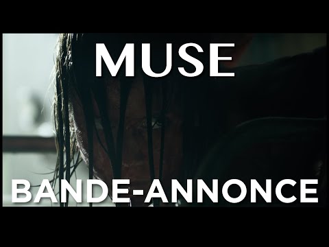 MUSE - Bande Annonce VOST