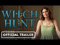 Witch Hunt - Official Trailer (2021) Elizabeth Mitchell, Gideon Adlon