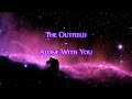 The Outfield - "Alone With You" HQ/With Onscreen Lyrics!
