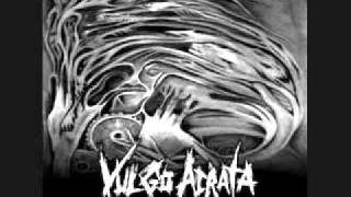 vulgo acrata