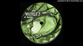 Recycle 2 - Rama [OOL 23T]