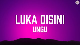 Download lagu Ungu - Luka Disini | Video Lirik mp3 Download lagu Ungu - Luka Disini | Video Lirik mp3