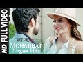 Full Video Mohabbat Nasha Hai Song Hate Story IV Neha Kakkar Tony Kakkar Karan Wahi