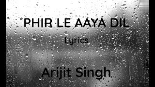 Download lagu PHIR LE AAYA DIL LYRICS BARFI RANBIR K PRIYANKA C ... mp3
