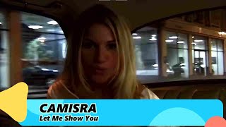 Camisra – Let Me Show You