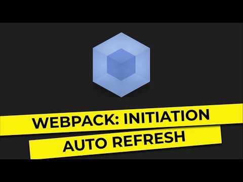 Webpack Initiation Serveur Rafraichissement automatique 5 9