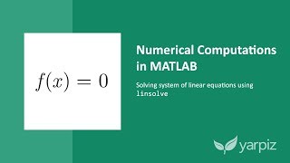 Download the video "Solving system of linear equations using linsolve in MATLAB"