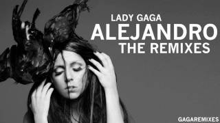 Lady Gaga - Alejandro (Kim Fai Remix) HD Full