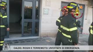 caldo roghi e terremoto un estate di emergenza